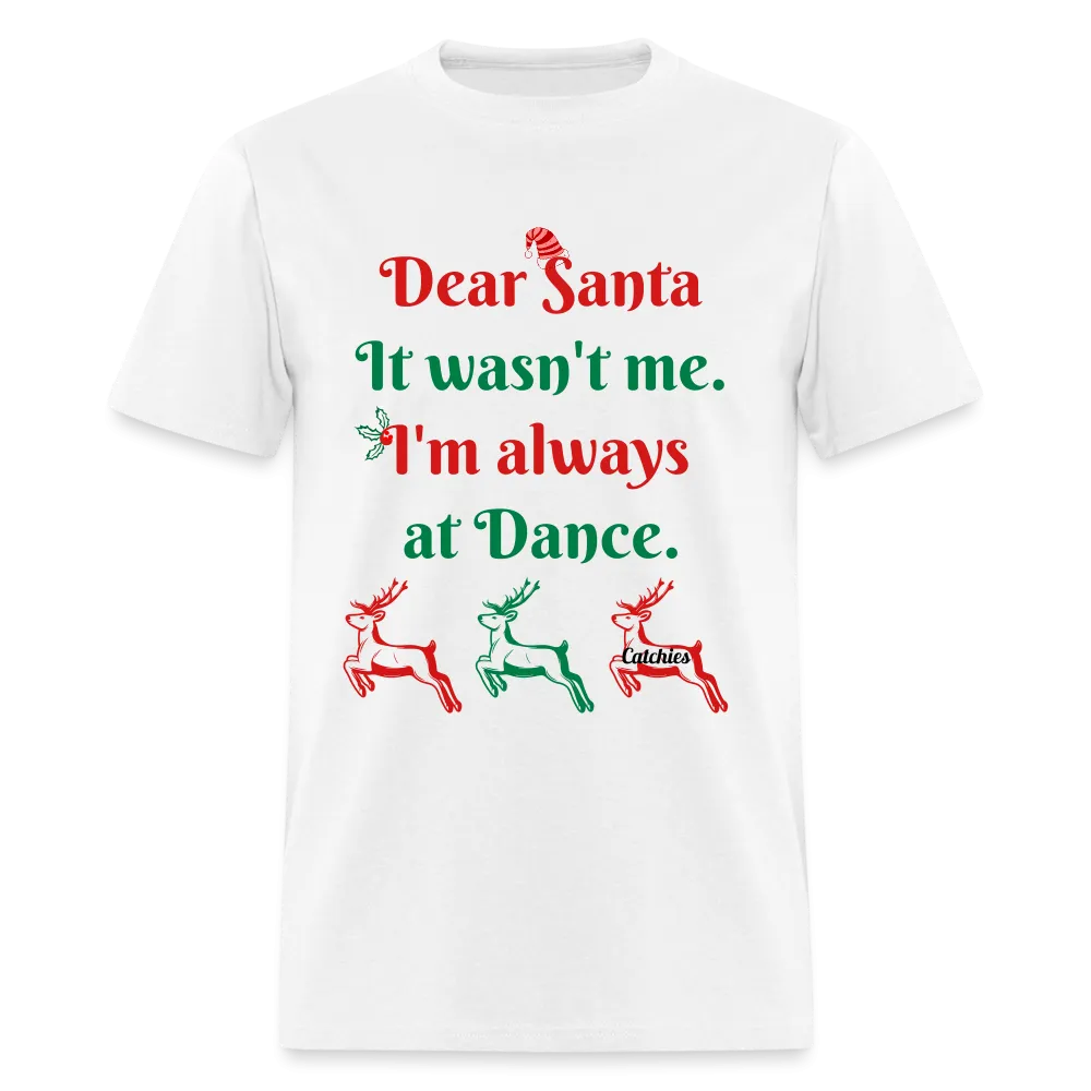 Dear Santa Dancer Adult T-Shirt