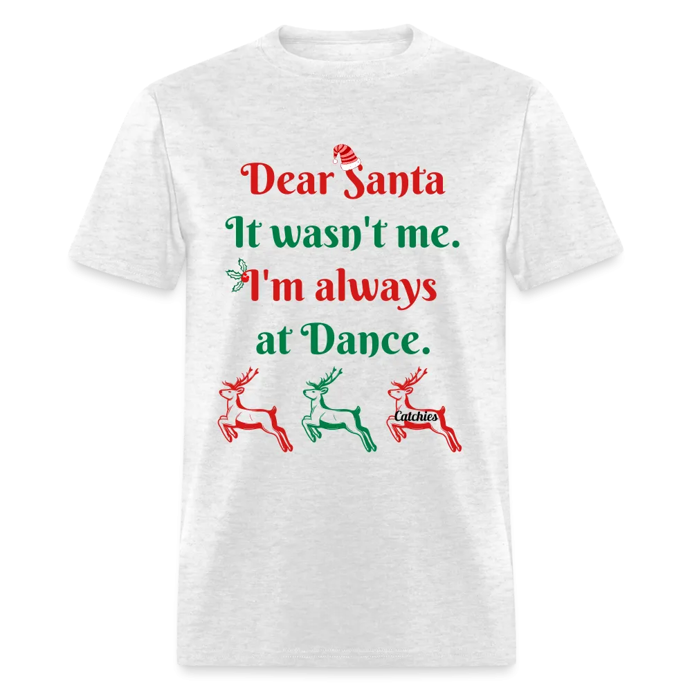 Dear Santa Dancer Adult T-Shirt